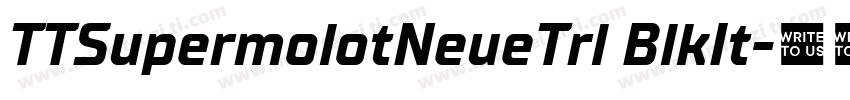 TTSupermolotNeueTrl BlkIt字体转换